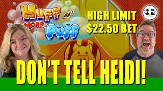 HUFF N MORE PUFF SLOT! FRED CAT VISIT'S THE HIGH LIMIT ROOM AT RESORTS WORLD! SHHH DON'T TELL HEIDI