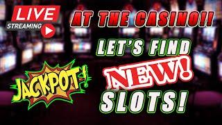 LIVE AT THE CASINO  LET'S PLAY SOME NEW SLOTS!