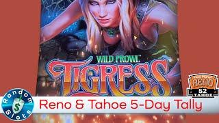 Wild Prowl Tigress Slot Machine Wheel Spin & Reno Tahoe Trip Final Tally