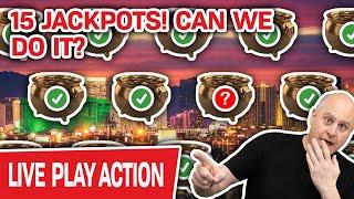 Las Vegas LIVE Slots Continue  GOAL: 15 More Jackpots - Can We Do It?