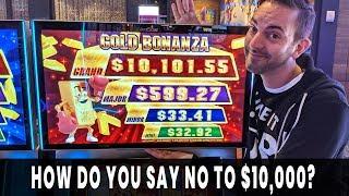 Hard to Pass on $10,000 Grand Chance!  Gold Bonanza or Bust!