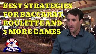 Best Strategies for Baccarat, Roulette & 3 More Games with Michael "Wizard of Odds" Shackleford
