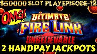 2 HANDPAYS ! High Limit Ultimate Fire Link Slot Machine MASSIVE HANDPAY JACKPOT | SE 6 | EPISODE #12