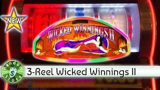 ️ New - Wicked Winnings II 3 Reel Slot Machine